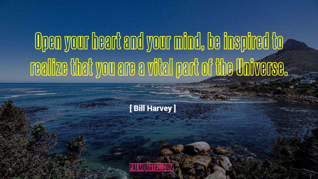 Your Heart And Your Mind quotes by Bill Harvey