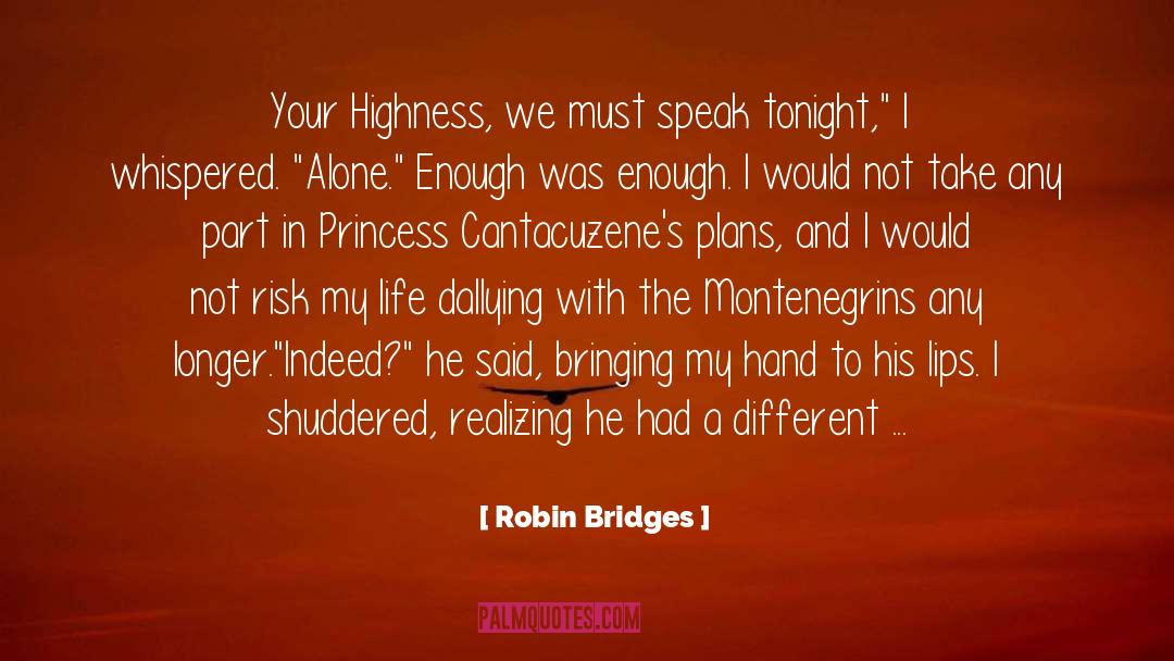 Your Highness quotes by Robin Bridges