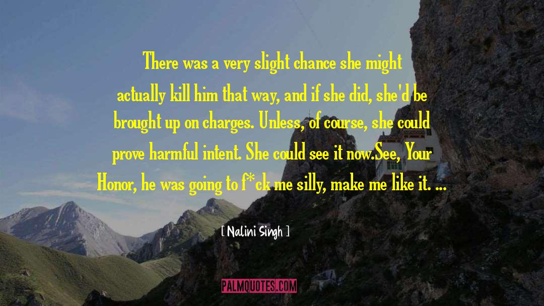 Your Honor quotes by Nalini Singh