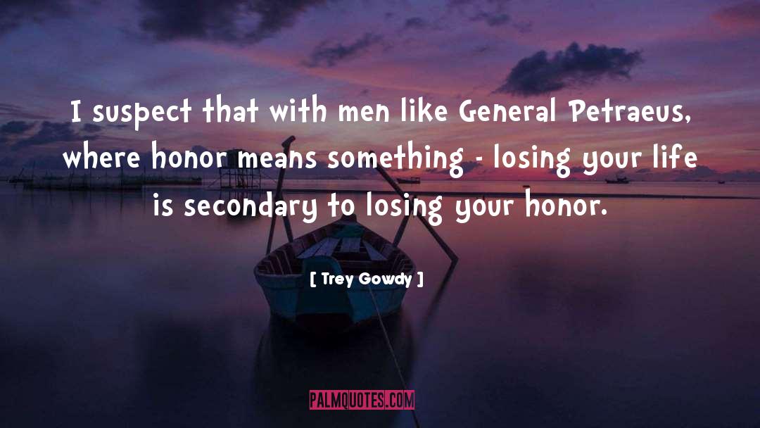 Your Honor quotes by Trey Gowdy