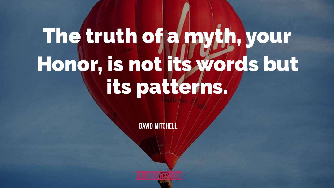 Your Honor quotes by David Mitchell