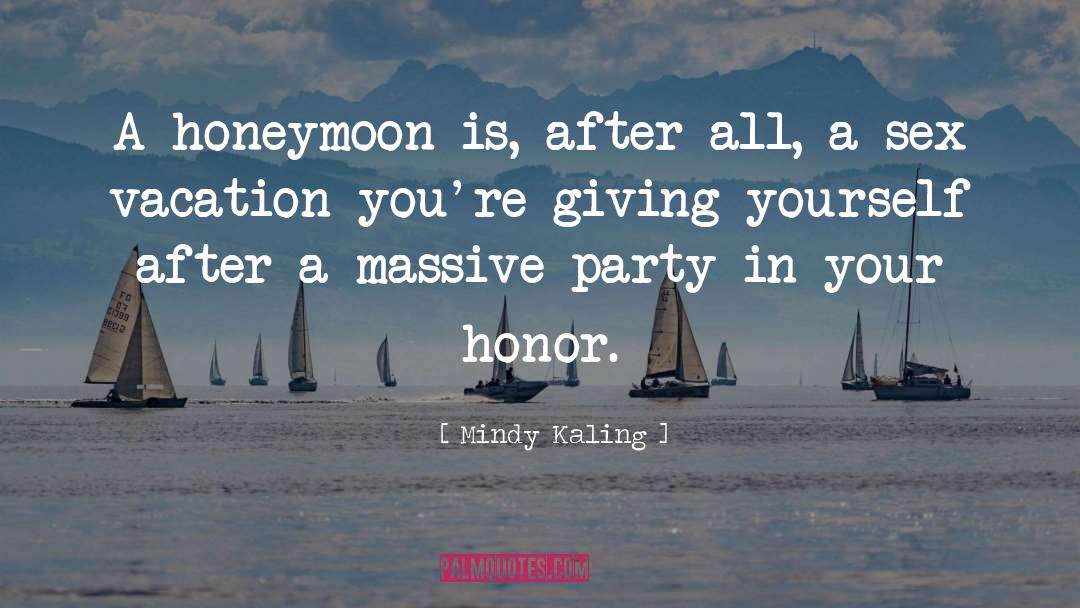 Your Honor quotes by Mindy Kaling