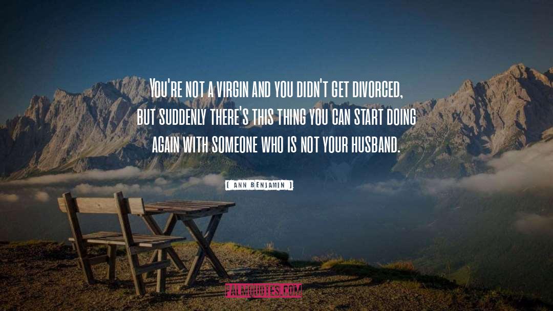 Your Husband quotes by Ann Benjamin