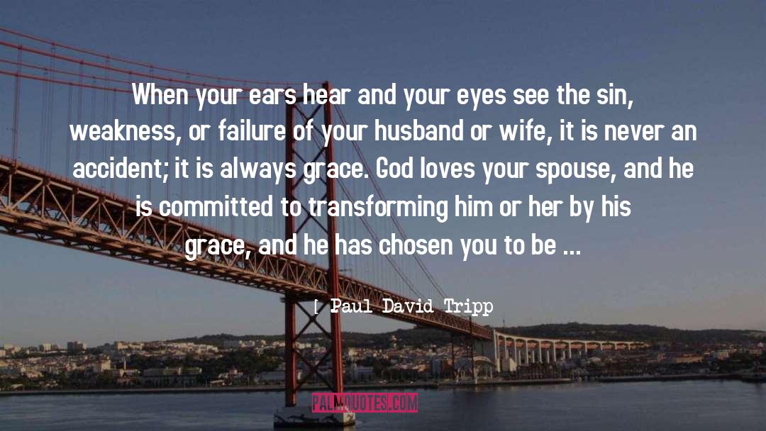 Your Husband quotes by Paul David Tripp