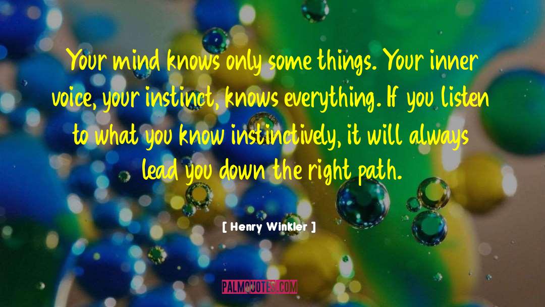 Your Inner Voice quotes by Henry Winkler