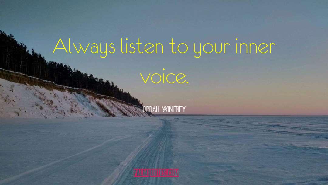 Your Inner Voice quotes by Oprah Winfrey