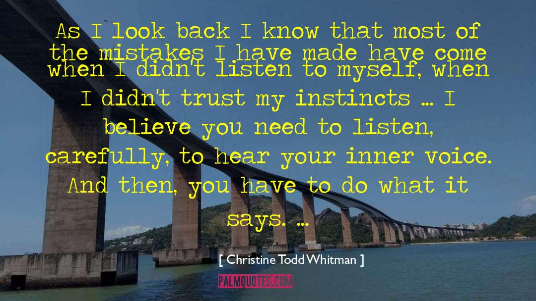 Your Inner Voice quotes by Christine Todd Whitman