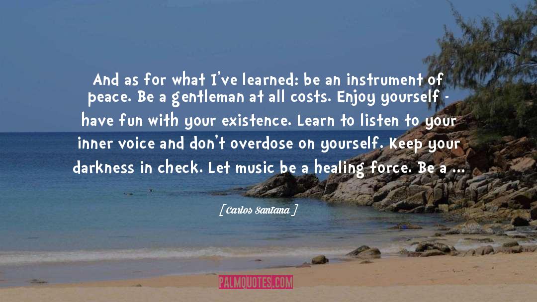 Your Inner Voice quotes by Carlos Santana