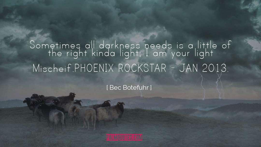 Your Light quotes by Bec Botefuhr