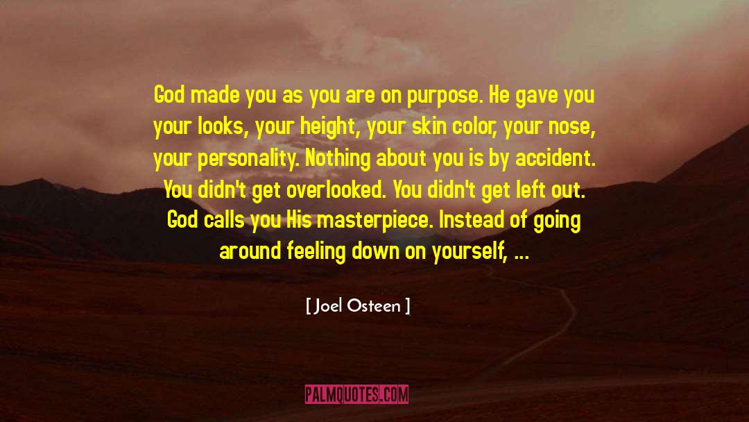 Your Looks quotes by Joel Osteen