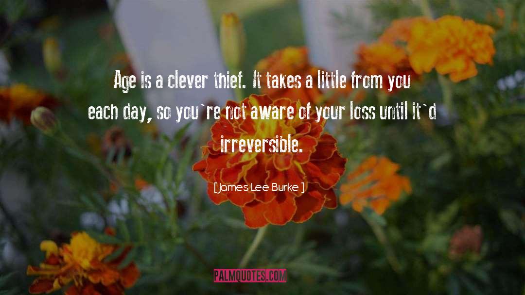 Your Loss quotes by James Lee Burke