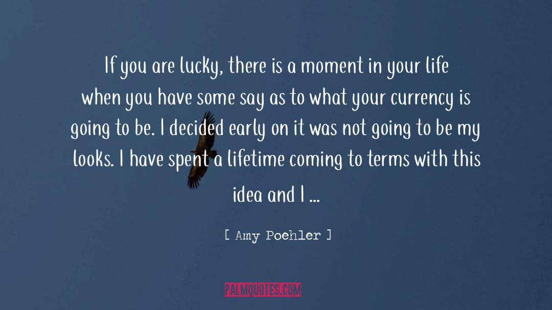 Your Lucky To Have This Love quotes by Amy Poehler