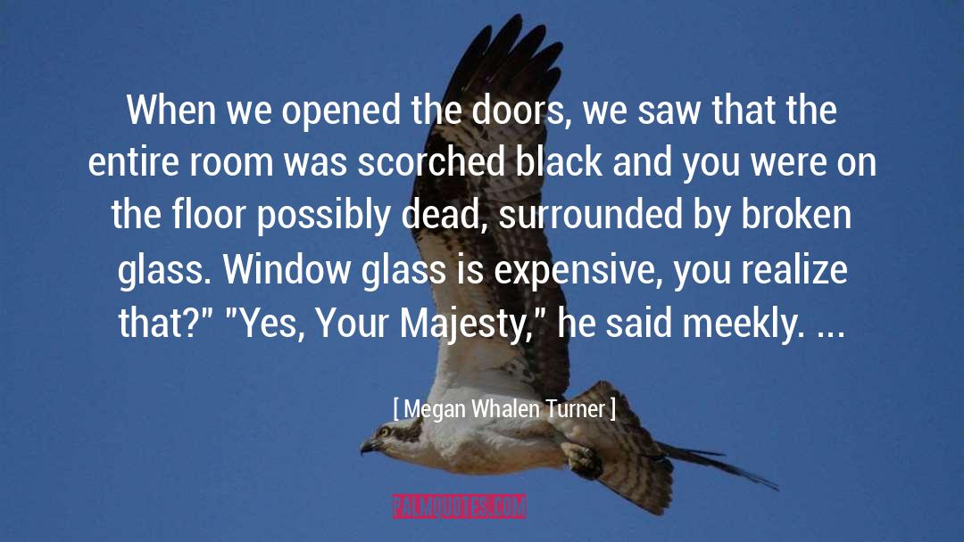 Your Majesty quotes by Megan Whalen Turner