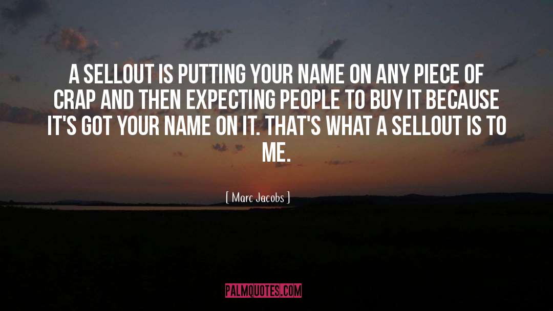 Your Name quotes by Marc Jacobs