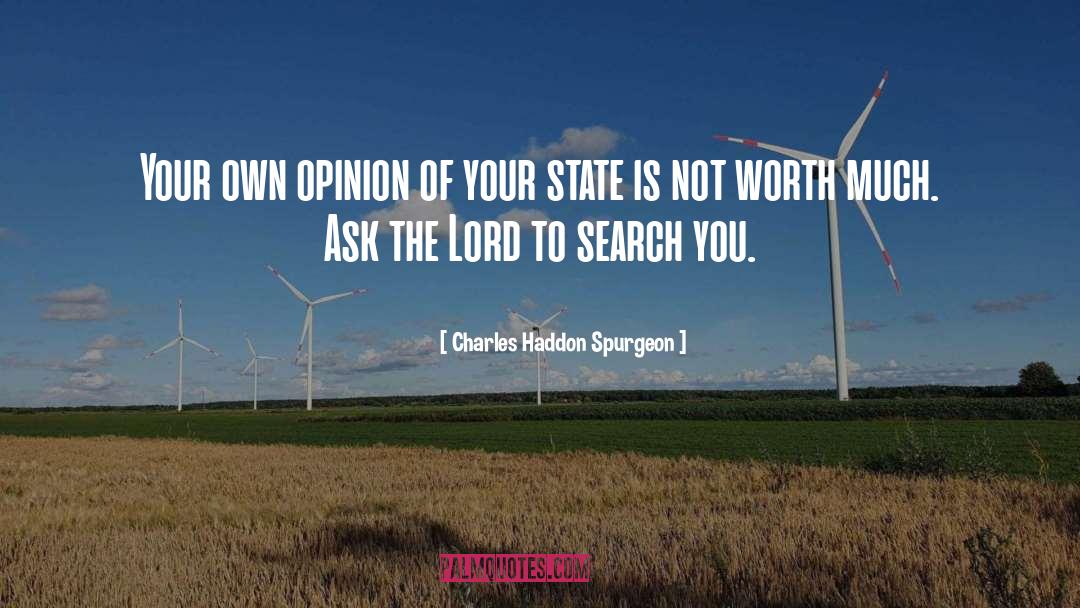 Your Own Opinion quotes by Charles Haddon Spurgeon
