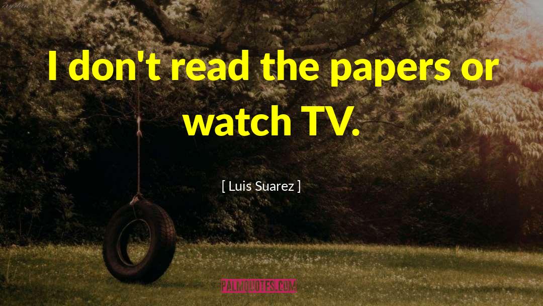 Your Papers Are Not In Order Movie quotes by Luis Suarez