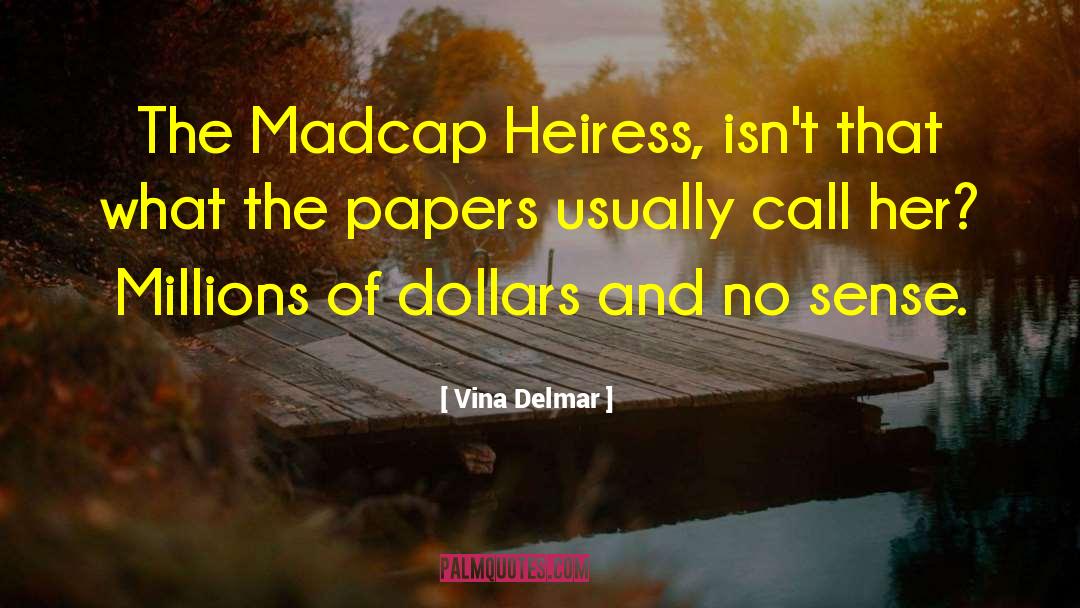 Your Papers Are Not In Order Movie quotes by Vina Delmar
