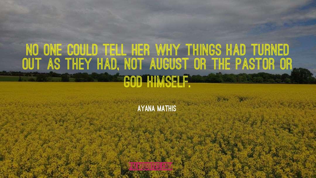 Your Pastor quotes by Ayana Mathis