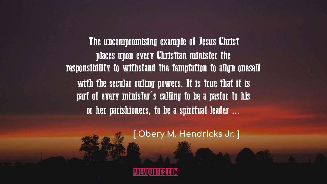 Your Pastor quotes by Obery M. Hendricks Jr.