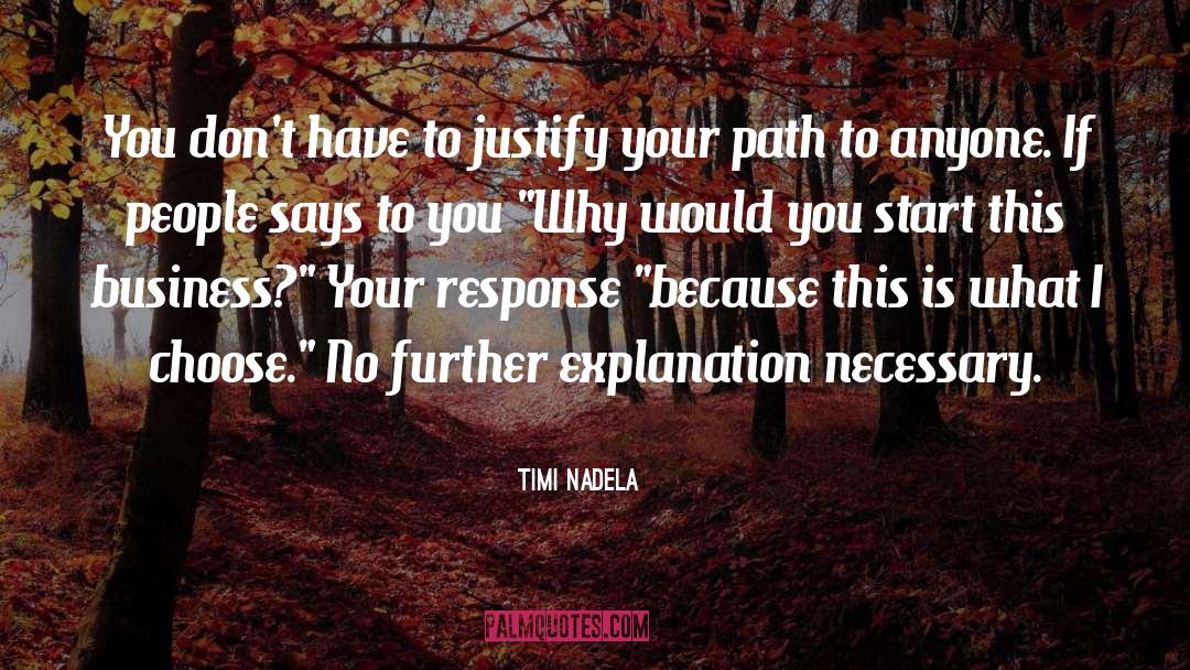Your Path quotes by Timi Nadela