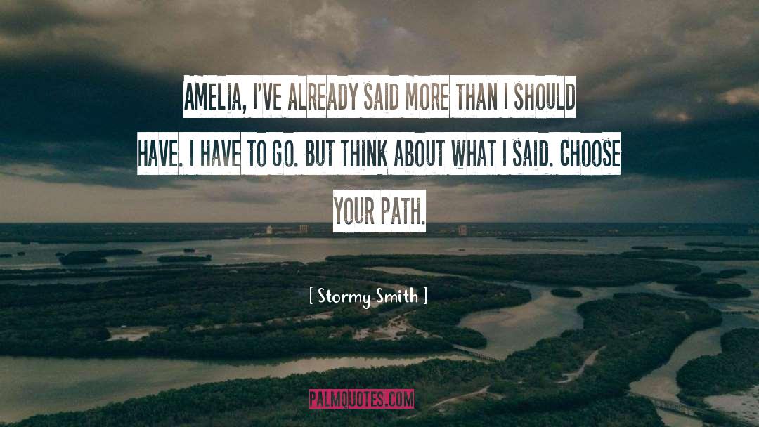 Your Path quotes by Stormy Smith