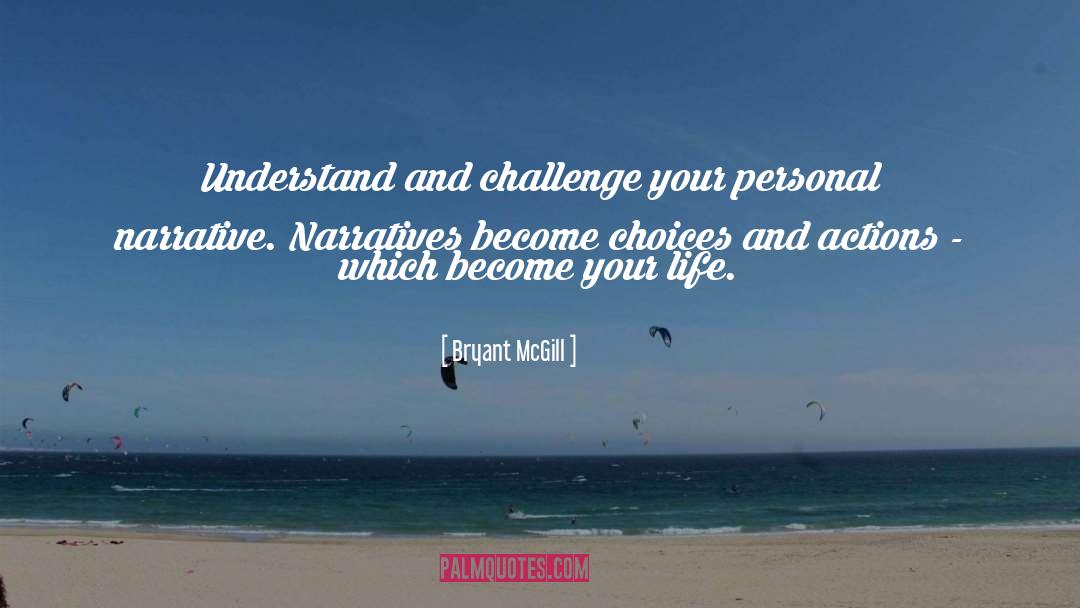Your Personal Journey quotes by Bryant McGill