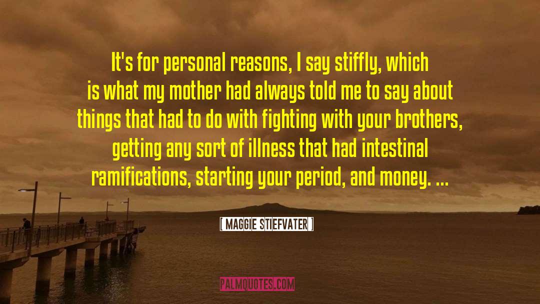 Your Personal Journey quotes by Maggie Stiefvater