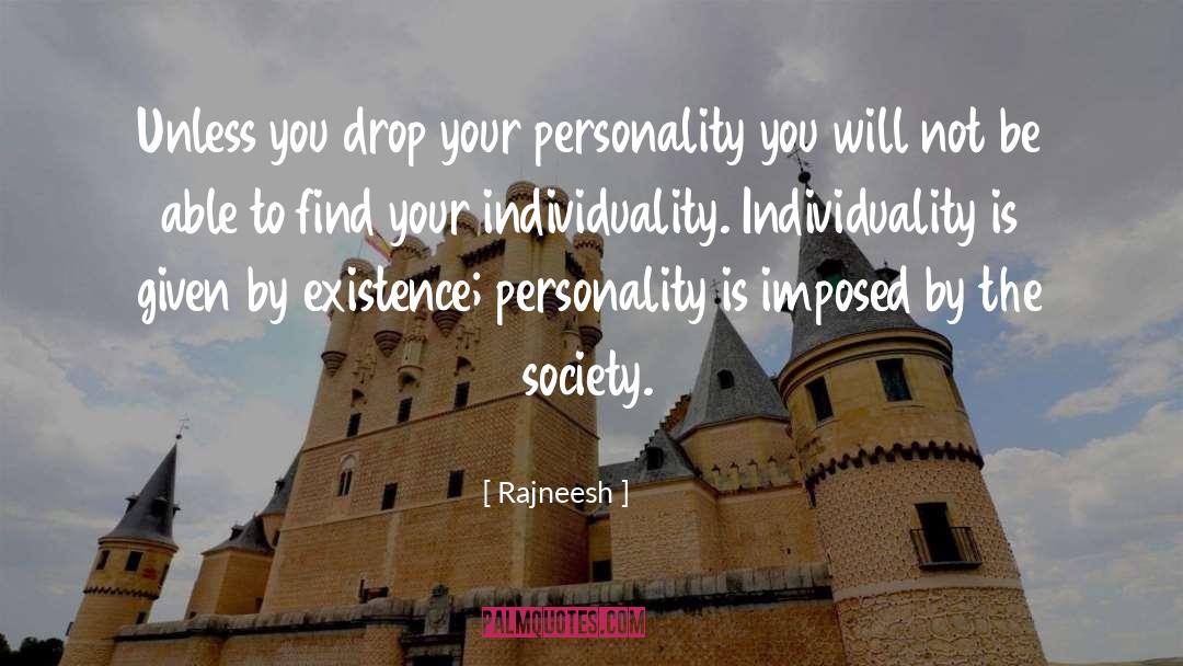 Your Personality quotes by Rajneesh