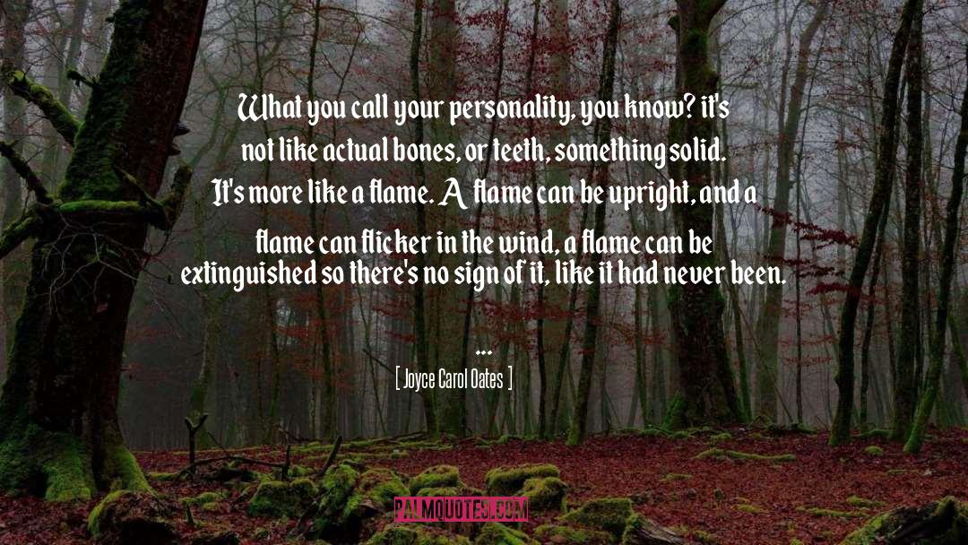 Your Personality quotes by Joyce Carol Oates