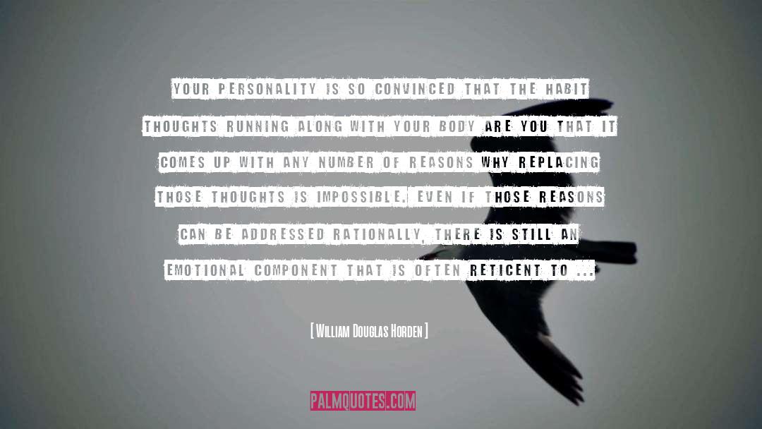 Your Personality quotes by William Douglas Horden