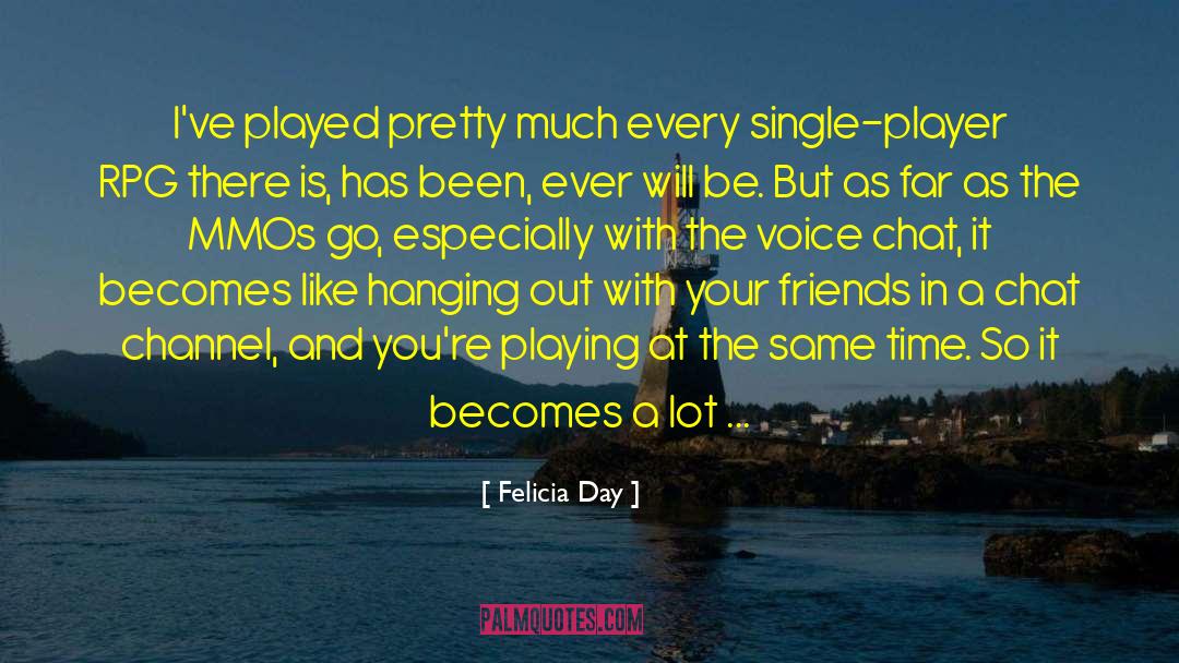 Your Playing With Fire quotes by Felicia Day