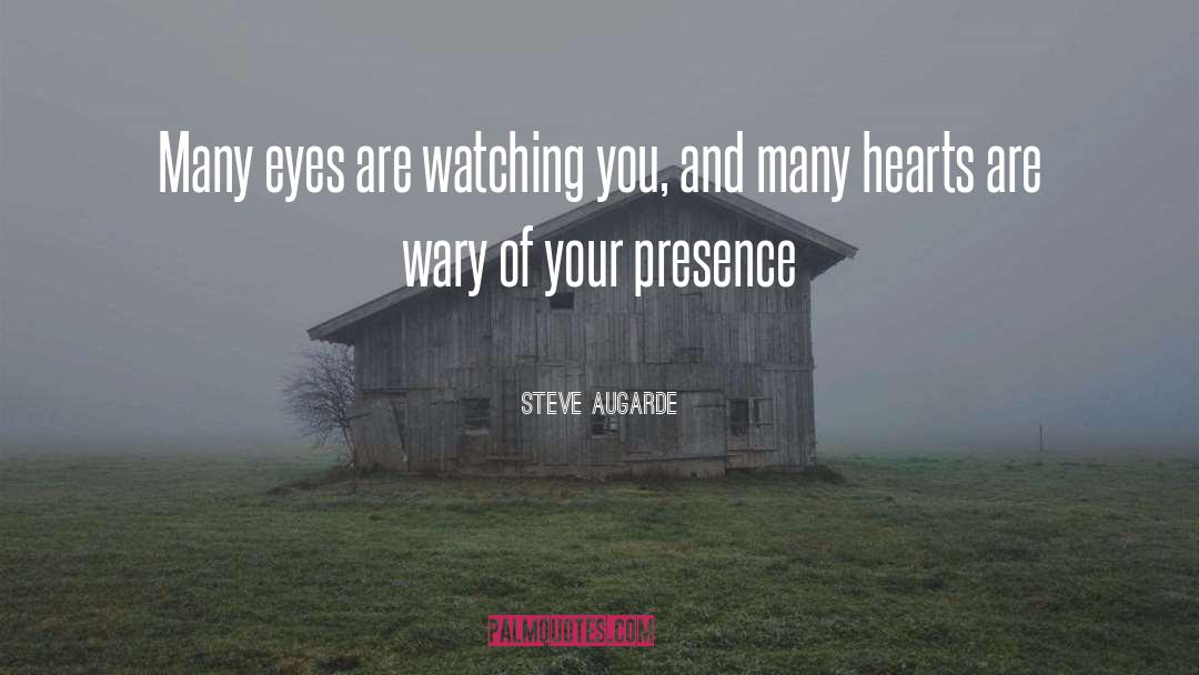 Your Presence quotes by Steve Augarde
