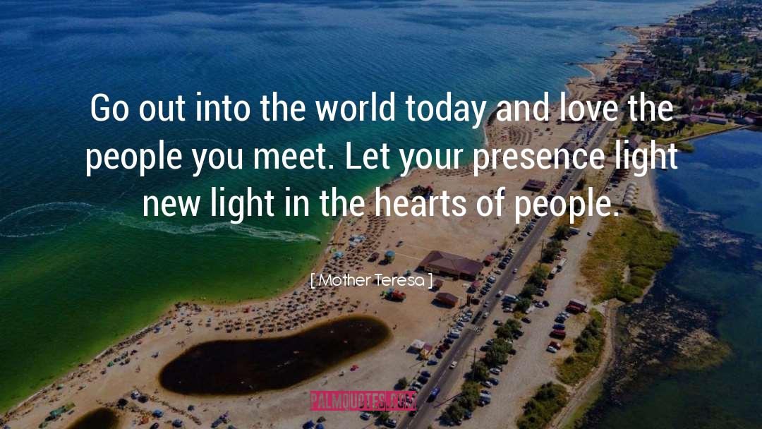 Your Presence quotes by Mother Teresa