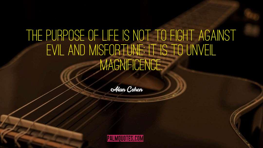 Your Purpose In Life quotes by Alan Cohen