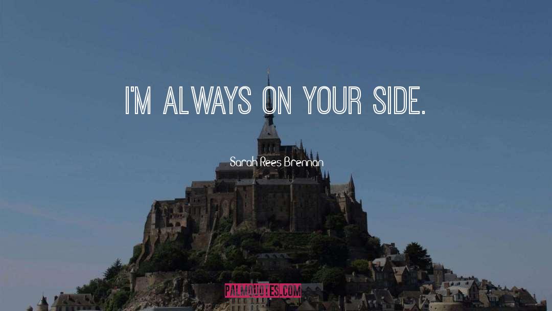 Your Side quotes by Sarah Rees Brennan