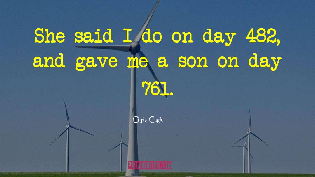 Your Son quotes by Chris Cagle