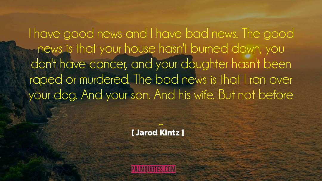 Your Son quotes by Jarod Kintz