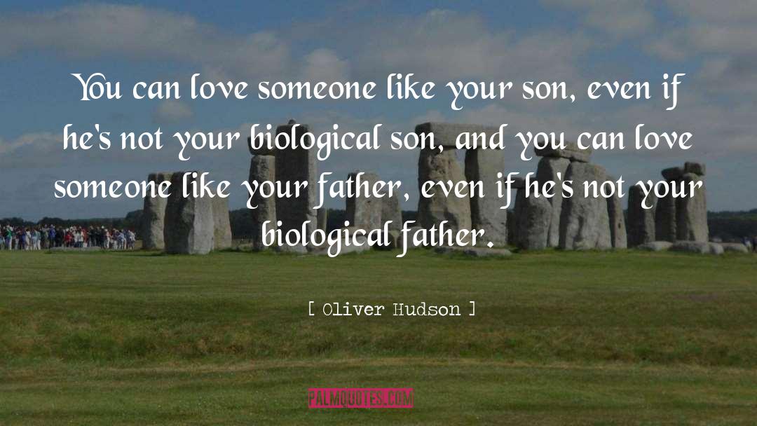 Your Son quotes by Oliver Hudson