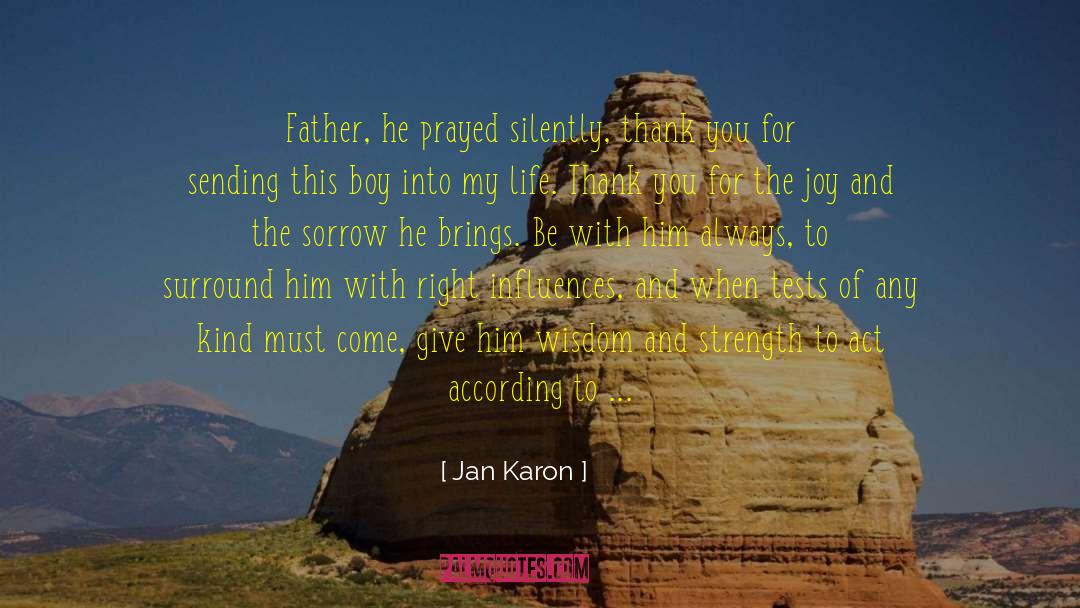 Your Son quotes by Jan Karon