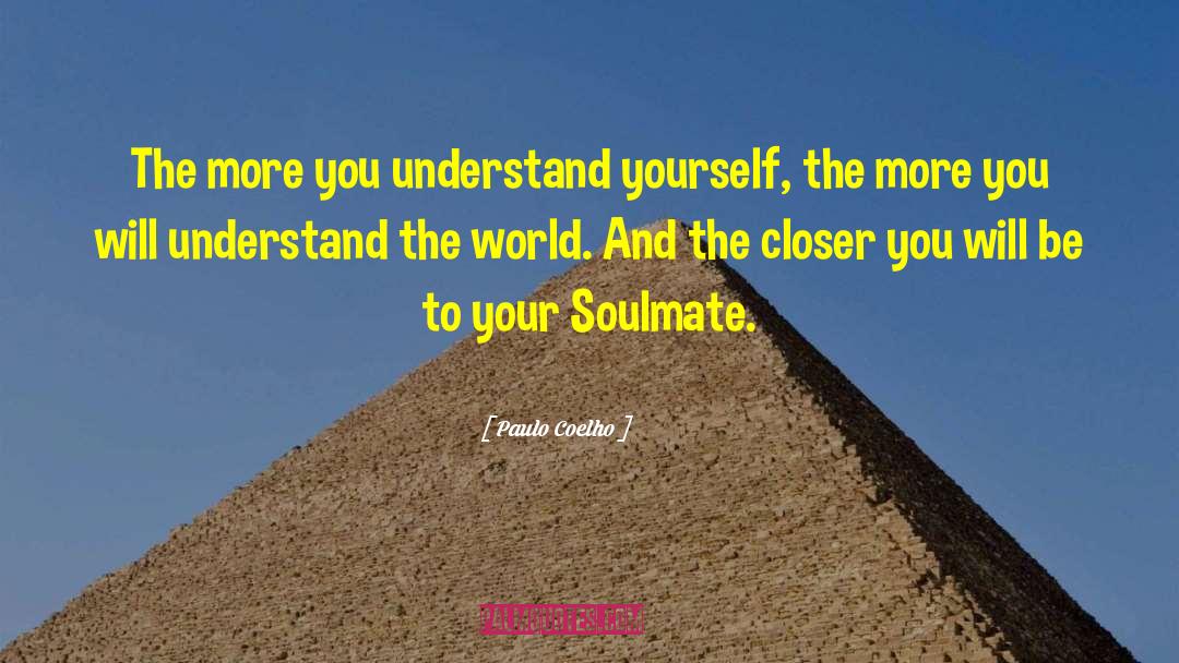 Your Soulmate quotes by Paulo Coelho