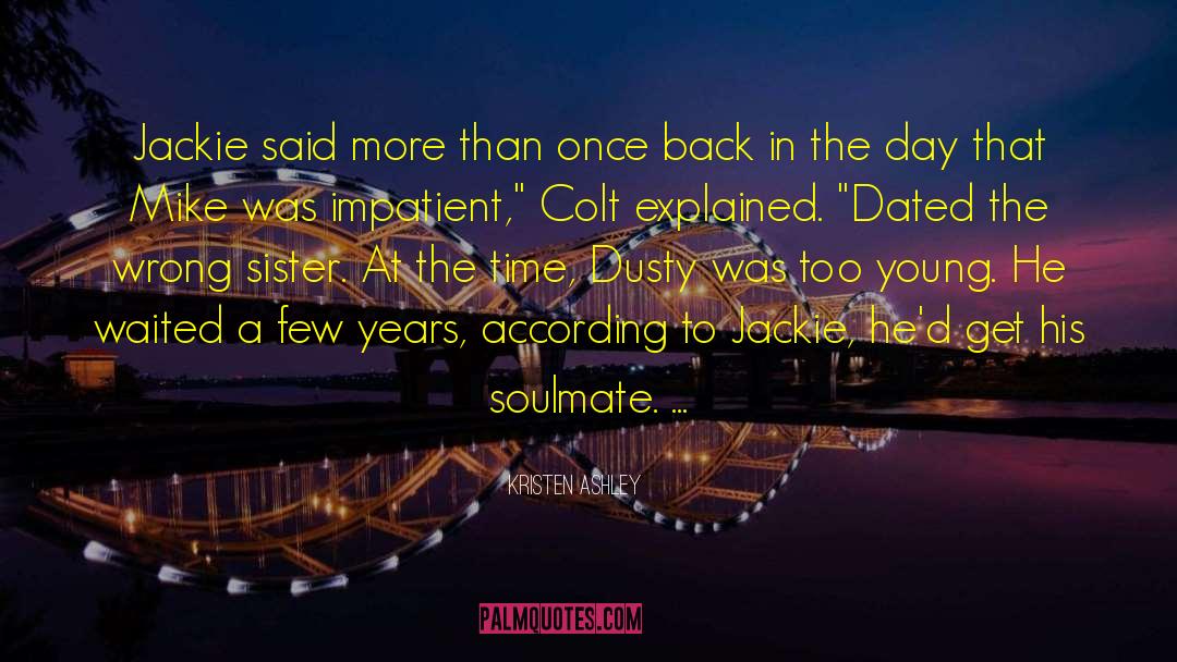 Your Soulmate quotes by Kristen Ashley