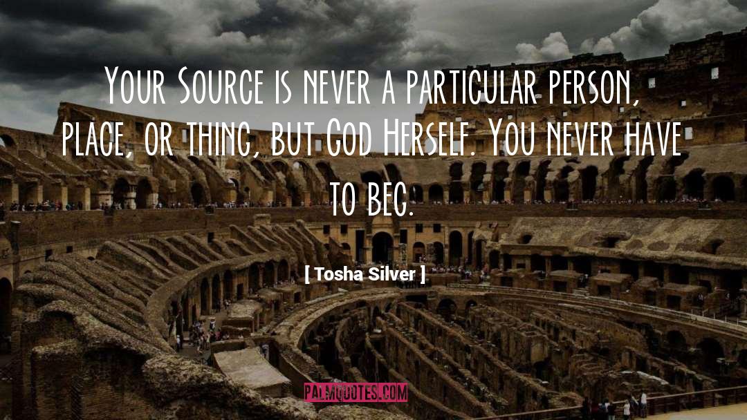 Your Source quotes by Tosha Silver