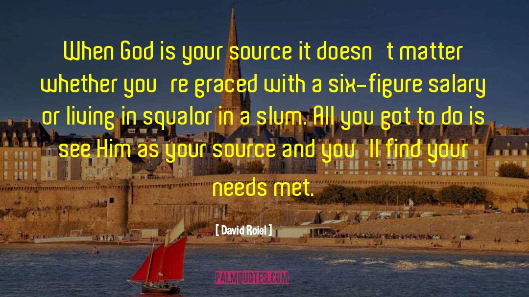 Your Source quotes by David Roiel