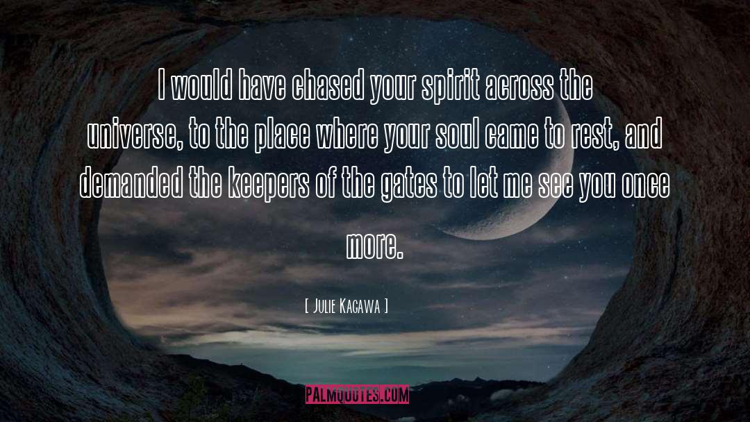 Your Spirit quotes by Julie Kagawa