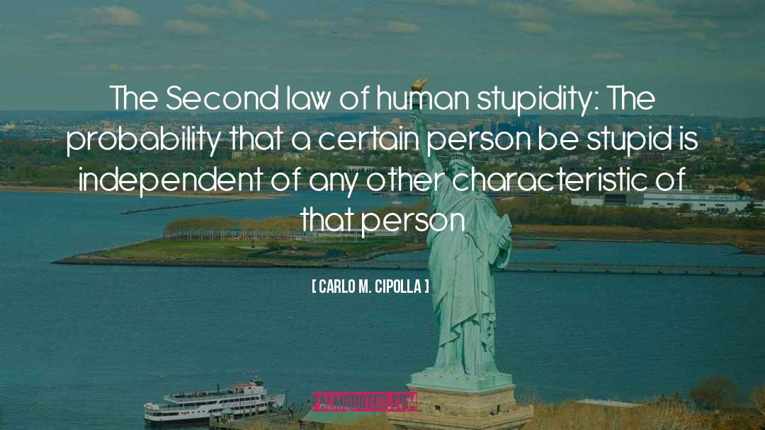 Your Stupid quotes by Carlo M. Cipolla