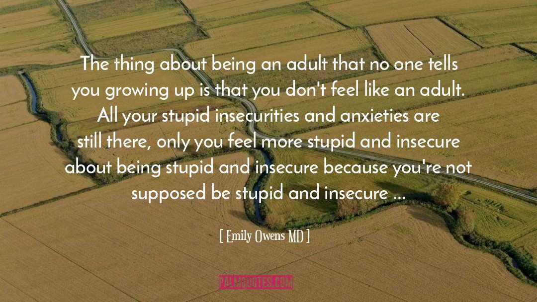 Your Stupid quotes by Emily Owens MD