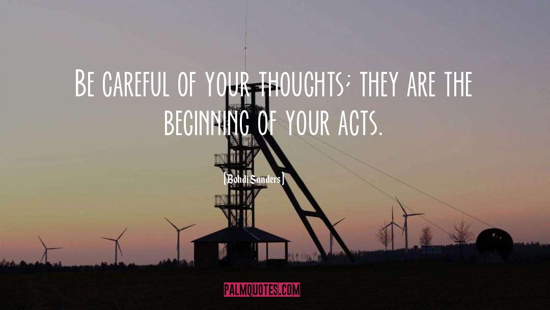 Your Thoughts quotes by Bohdi Sanders