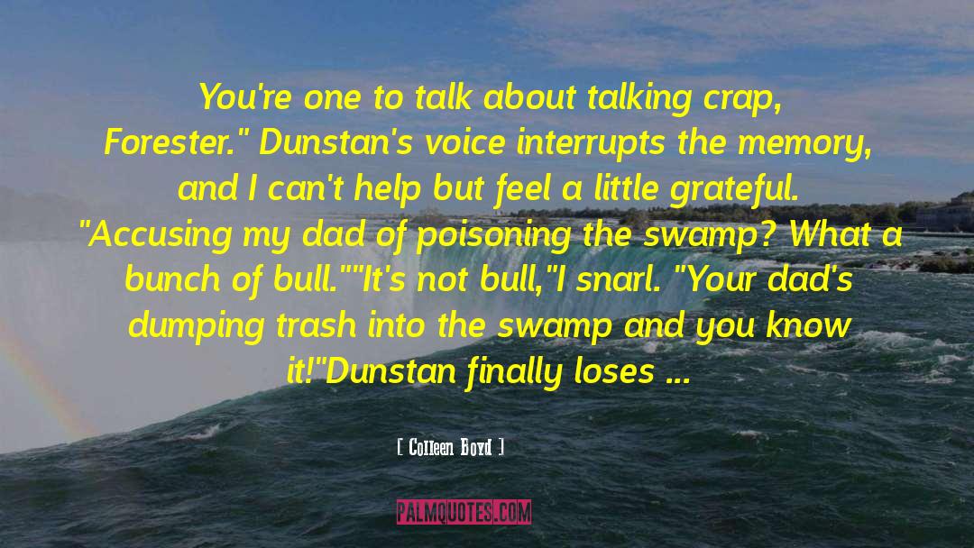 Your Trash quotes by Colleen Boyd