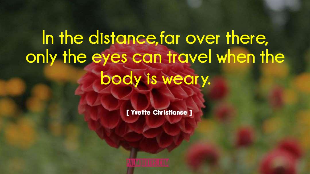Your Travel quotes by Yvette Christianse