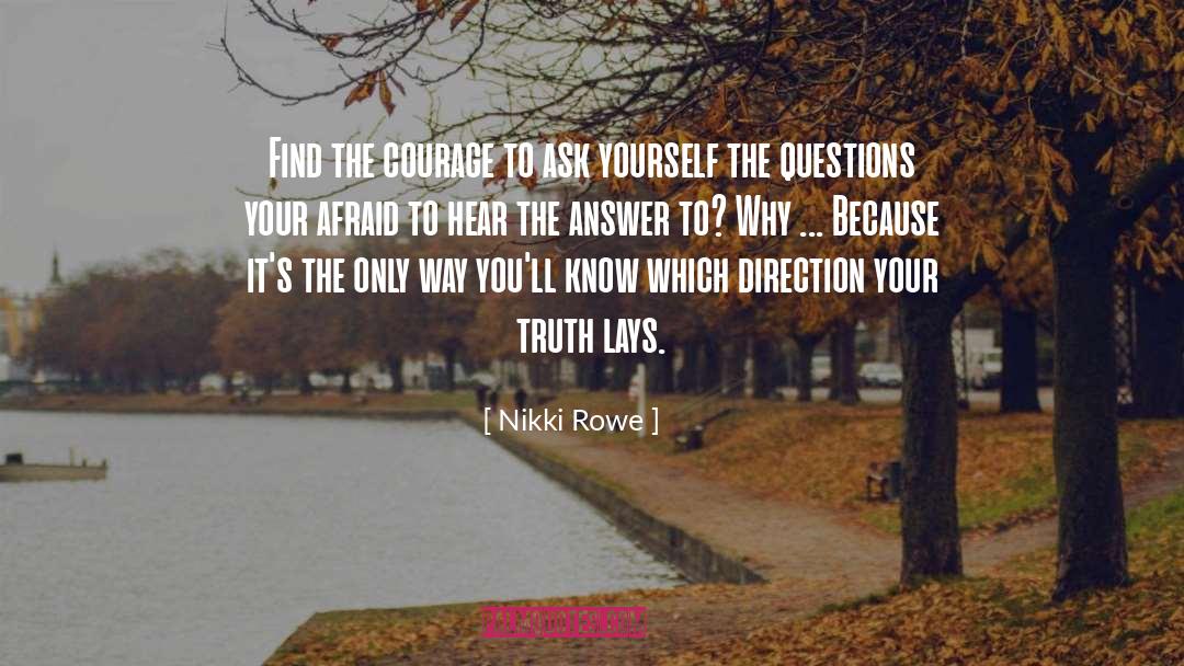Your Truth quotes by Nikki Rowe